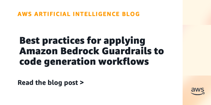 Amazon Bedrock Guardrails for Code Generation Workflows