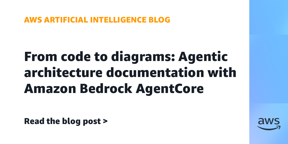 Amazon Introduces Bedrock AgentCore for Automated Architecture Documentation