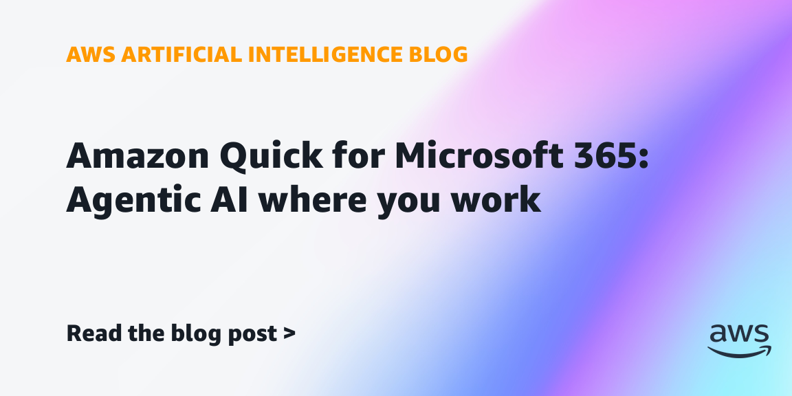 Amazon Quick Integrates with Microsoft 365 for Agentic AI