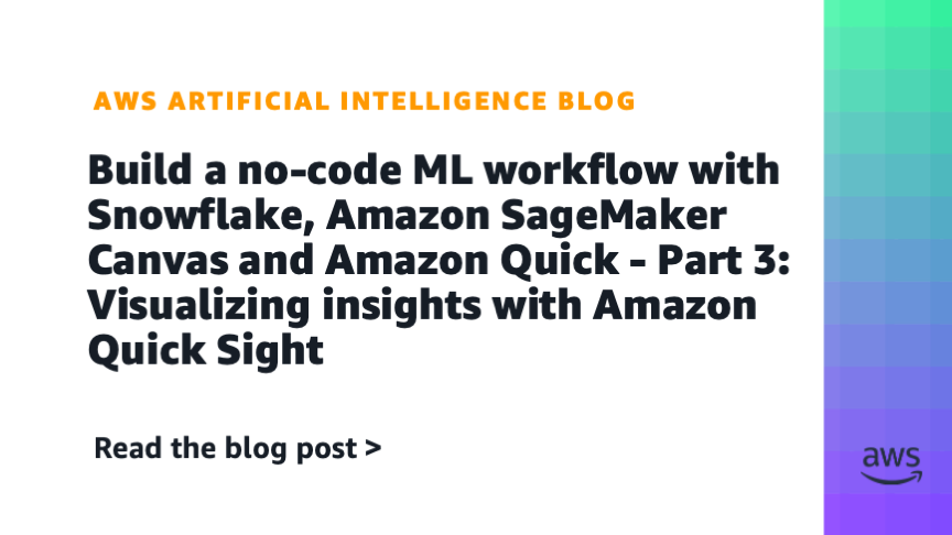 Amazon Quick Sight Integrates SageMaker Canvas Predictions for Fraud Detection Insights