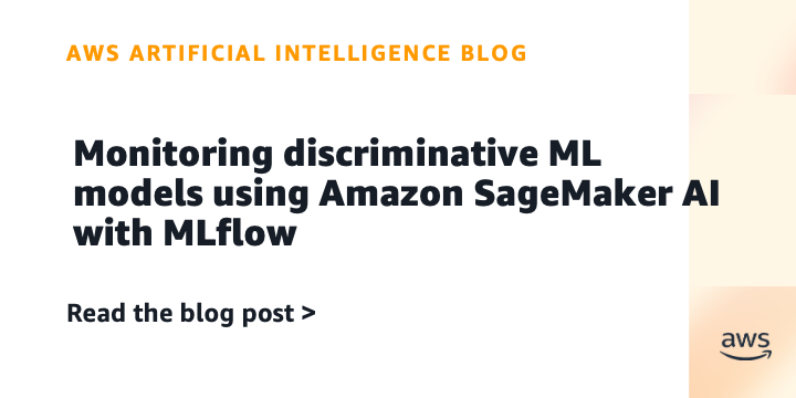 Amazon SageMaker AI Integrates MLflow for Model Monitoring