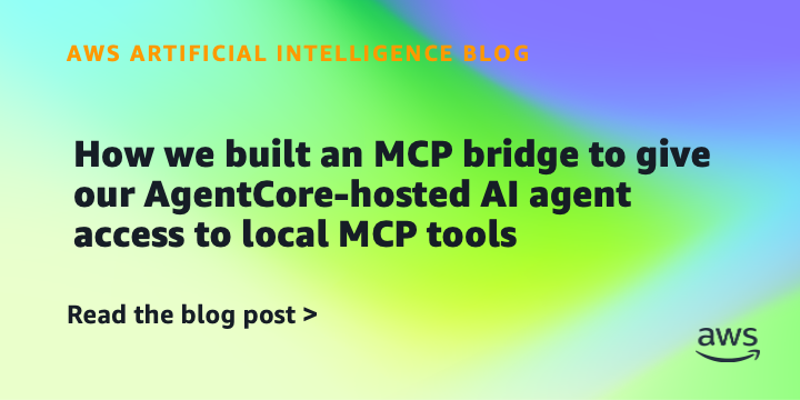 AWS Builds MCP Bridge for AgentCore AI Agent