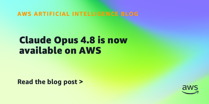 AWS Launches Claude Opus 4.8 for Enterprise Use