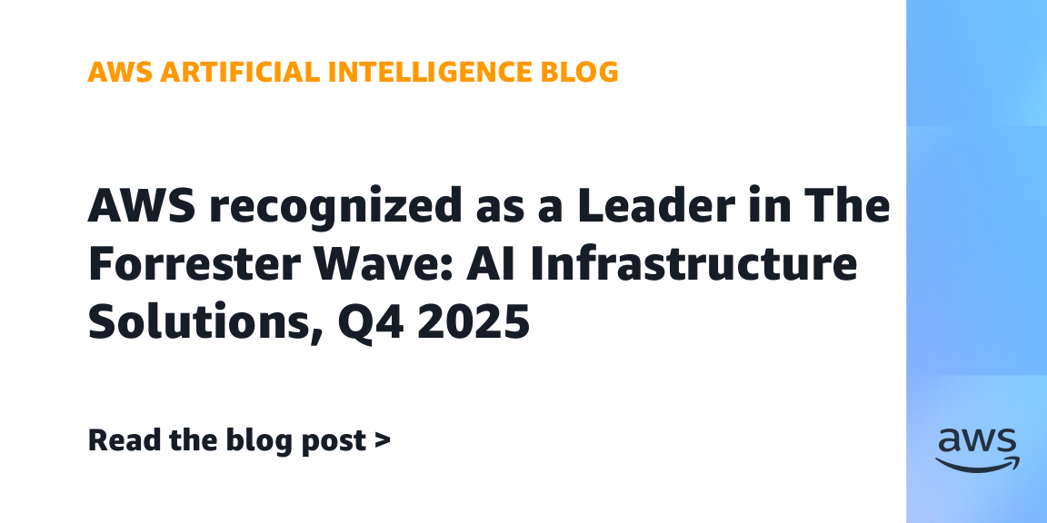AWS Recognized as Leader in Forrester AI Infrastructure Wave