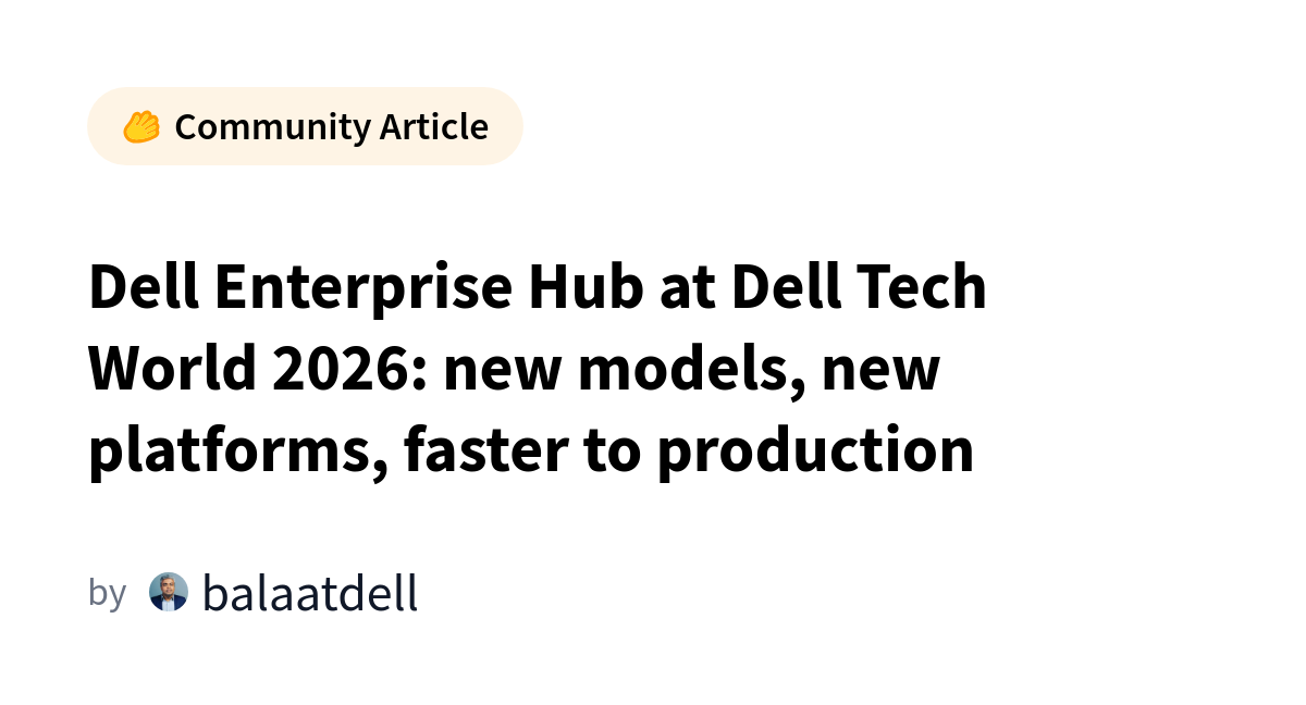 Dell Enterprise Hub Integrates New AI Models and Tools