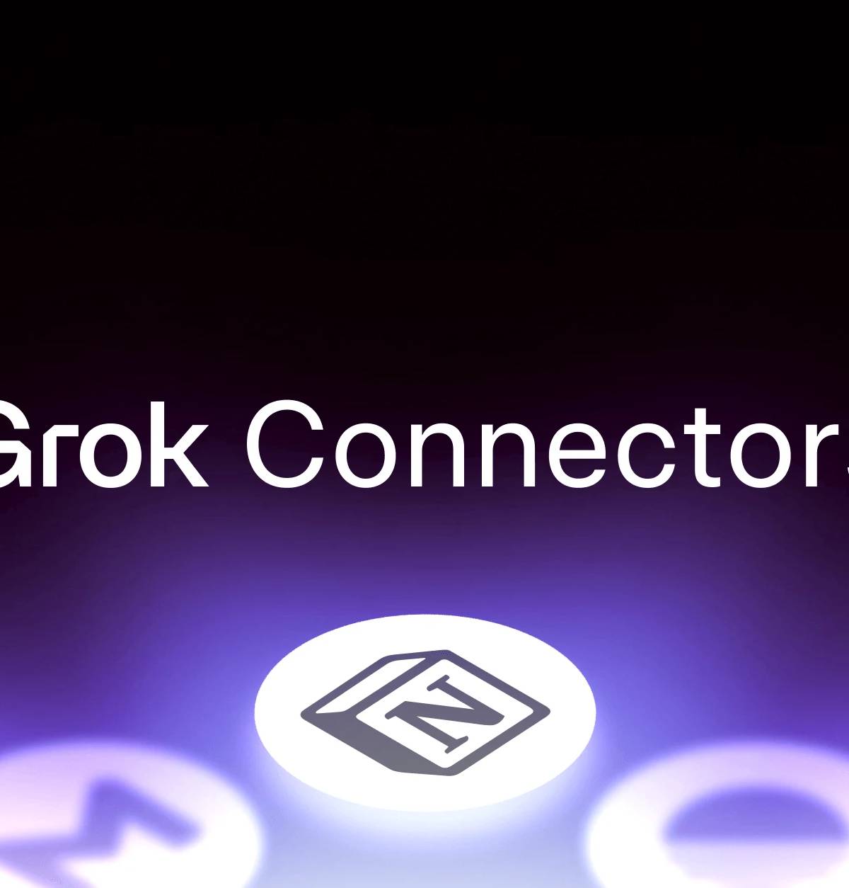 Grok Launches Connectors for Web, iOS, and Android