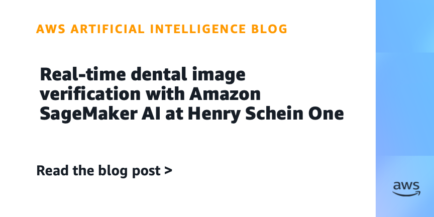 Henry Schein One Uses Amazon SageMaker AI for Real-Time Dental Image Verification