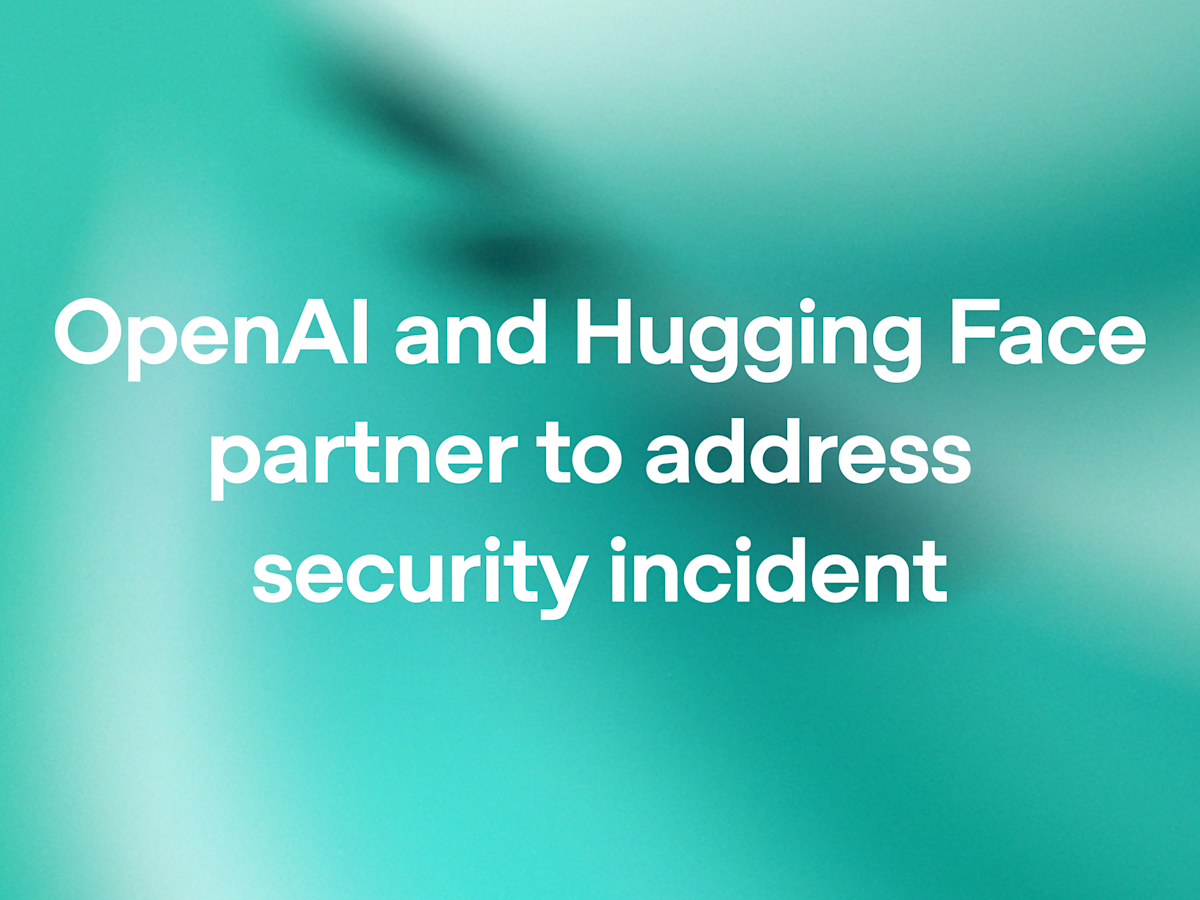 OpenAI and Hugging Face Address Security Incident Involving GPT-5.6 Sol
