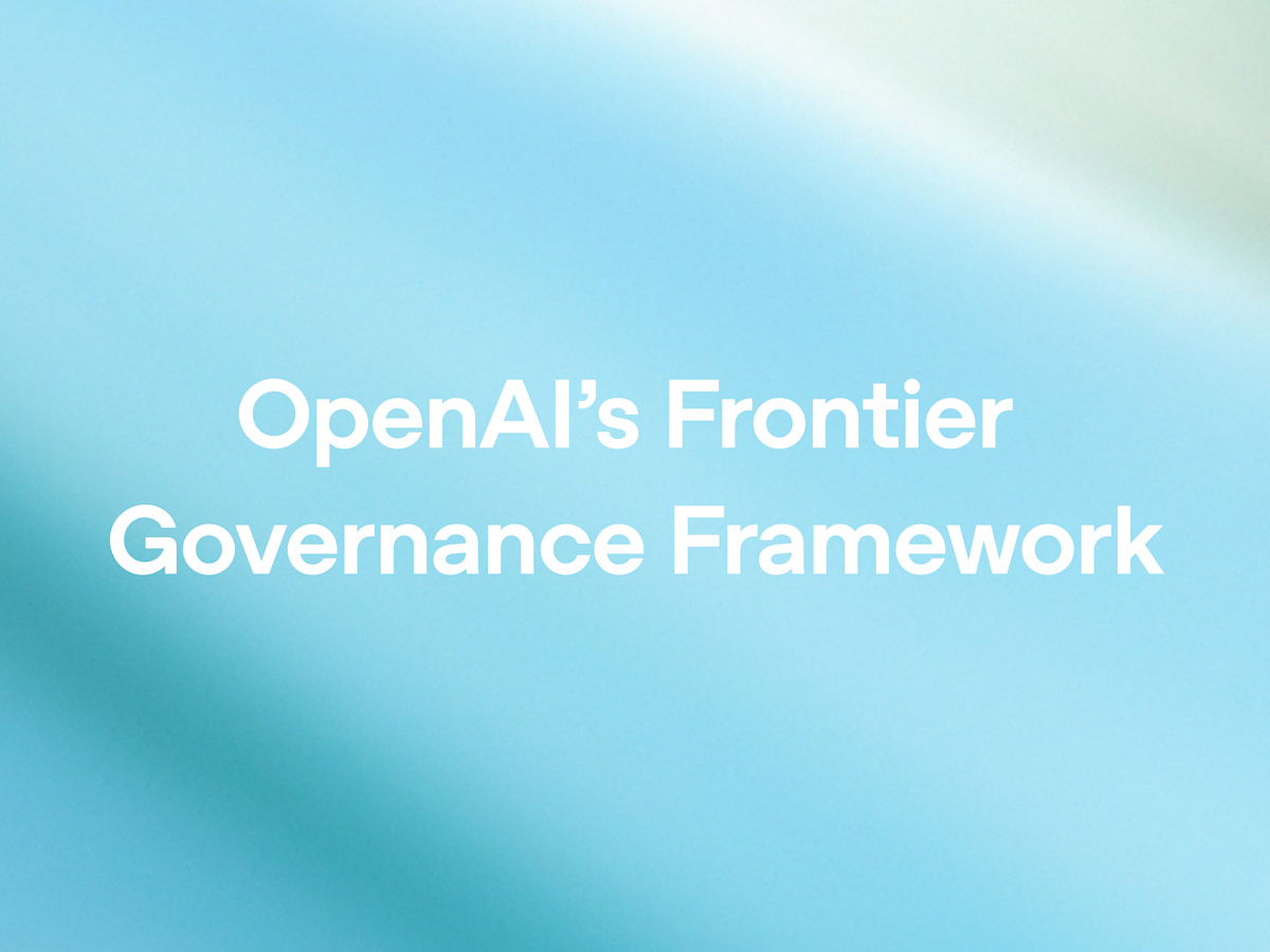 OpenAI Releases Frontier Governance Framework for AI Safety