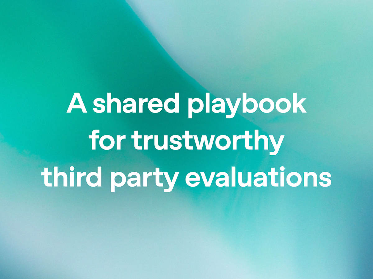 OpenAI Shares Framework for Trustworthy Third-Party Model Evaluations