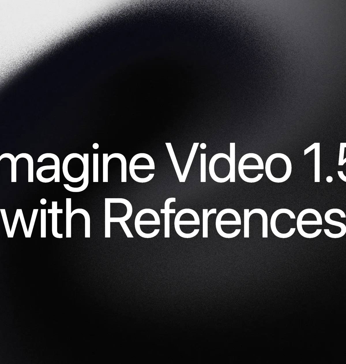 xAI Unveils Grok-Imagine-Video-1.5 with References